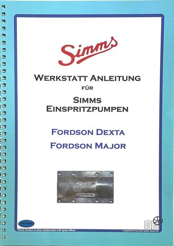 Werkstattanleitung für Simms Einspritzpumpen Fordson Dexta u. Major